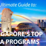 The Ultimate Guide to Singapore's Top MBA Programs