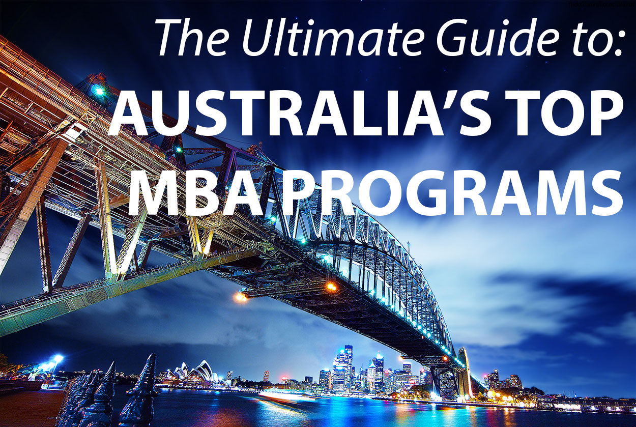 The Ultimate Guide to Australia's Top MBA Programs