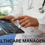 Top MBA Programs for Healthcare Management