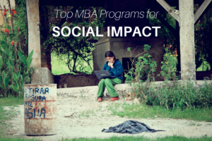 Top MBA Programs for Careers in Social Impact